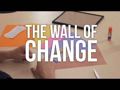 Wall of Change: Framing Change