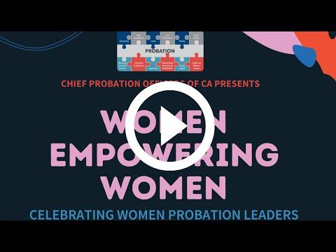 Webinar: Women Empowering Women – Celebrating Women Probation Leaders