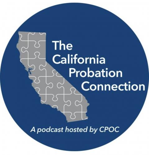 The California Probation Connection Episode 1 is out now