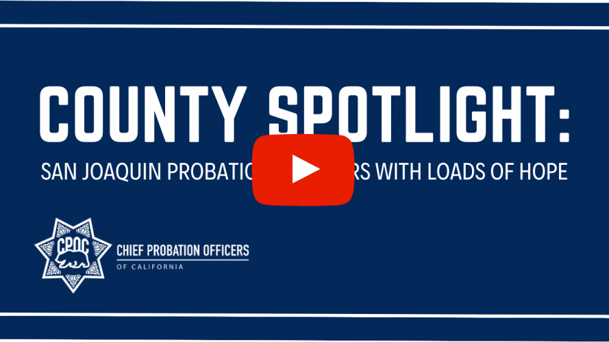 #CAProbation Spotlight: San Joaquin County Probation Partners with Loads of Hope to Help Unhoused